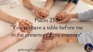 powerful  prayer for your enemies  Strength from Above
