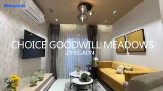 Goodwill Meadows Lohegaon Pune | Best Project in Lohegaon By Choice Group | Houssed
