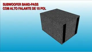 PROJETO DE SUBWOOFER BAND PASS 15 POLEGADAS COM FREQU&Ecirc;NCIA DE CORTE DE 40Hz A 95 Hz.