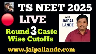 TS NEET 2025 ROUND 3 Allotments Jaipal Lande Live Sesstion