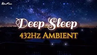 🚀 432Hz Deep Space Ambience: Pure Peace for Mindful Sleep & Relaxation by @bluemoon-f1n