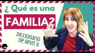 💚 Qué es una familia de Revit | Diccionario de Revit 8