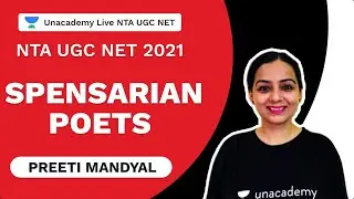 NTA UGC NET 2021 | Spensarian Poets | Preeti Mandyal | Unacademy