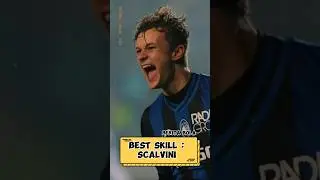 Best skill : Scalvini !!
