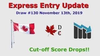 Express Entry Update Draw 130 November 13, 2019 | Express Entry Canada