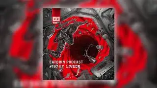 LIVEON - EATBRAIN Podcast 197 #dnb #electronic #neurofunk #eatbrain