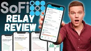 SoFi Relay Budgeting Review | Best FREE Budgeting Platform?