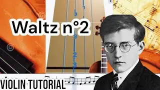 Dmitri Shostakovich - Waltz No. 2 [violin tutorial]