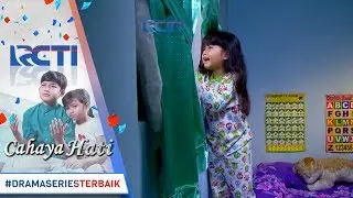 CAHAYA HATI - Azizah Sedih Ingin Sekali Bertemu Kakaknya [4 September 2017]