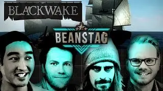 Blackwake | Beanstag #007 mit Budi, Etienne, Nils & Andy | Let's Play Blackwake