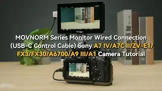 MOVNORM Series Monitor Wired Control for Sony Cameras | A7 IV, FX3, ZV-E1 & More