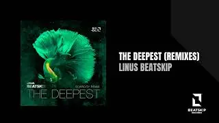LINUS BEATSKiP - The Deepest (Scarcity Remix Instrumental)
