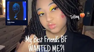 STORYTIME: Best Friend’s BF Wanted ME?! (MESSY) | Makeup GRWM