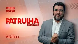 🔴 AO VIVO: PATRULHA COM LUIZ FORTES - 08/01/26 | TV MEIO NORTE