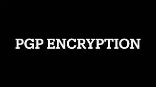 PGP Encryption