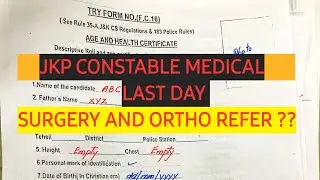 JKP CONSTABLE MEDICAL UPDATE LAST DAY | SURGERY AND ORTHO | #jkp #jkpconstablejobs #jkpsi #medical