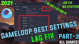 Gameloop Lag Fix 2021 | Gameloop Best Settings For Low End PC | PUBG Mobile Emulator Lag Fix Part-2