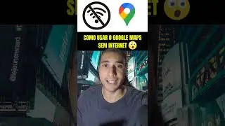 GOOGLE MAPS! COMO USAR OFFLINE! SEM INTERNET!🔥