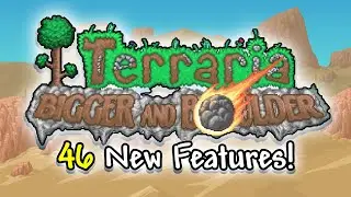 46 New Features in Terraria 1.4.5! [ Bigger and Boulder Trailer ]