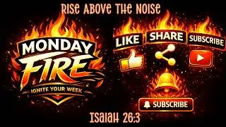 #MondayFire| Rise above the noise| Inspiration |Isaiah 26| @unveilingthegoodnews4355 #peace #rise