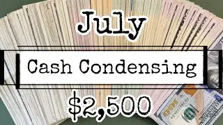 July Cash Condensing || Bill Swap || $2,500 Back to Bank #cashcondensing #billswap