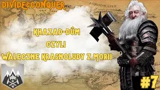 TOTALEN KRIEG KRASNALI! | Divide&Conquer EUR | Krasnoludy z Khazad-dûm