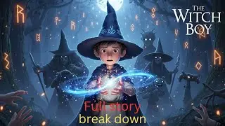 The Witch Boy Animated Movie (2026) &ndash; Full Story Explained | Dark Magic & Destiny