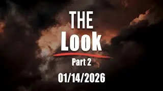 The Look- Part 2- Dr. Jimmy Young