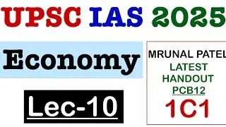 Mrunal sir economy PCB 12 Pillar 1C1 For UPSC IAS 2025| LEC - 10 | Sharemarket