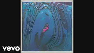 Broken Bells - It's That Talk Again (Audio)
