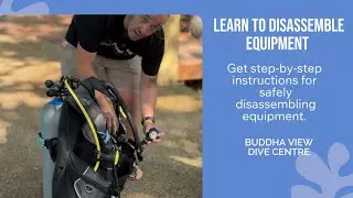 HOW TO DISASSEMBLING YOUR SCUBA UNIT @PADI @BURAKDEĞİRMENCİ  www.buddhaviewdivecentre.com