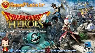 GamePlaisir #07 - Dragon Quest Heroes