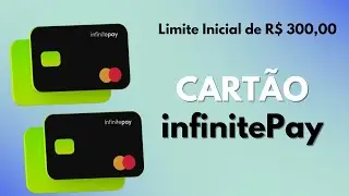 CART&Atilde;O InfinitePay - AT&Eacute; 5 CART&Otilde;ES ADICIONAIS E SEM ANUIDADE