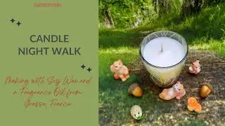 Making Night Walk Candle (with recipe and reviews)