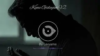 Levvame Kime Gideyim V2