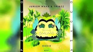 Junior Waxx & Tribzz - Oasis [Hardstyle]