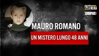 🟡MAURO ROMANO, UN MISTERO LUNGO 48 ANNI