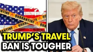 Why Trump&rsquo;s Travel Ban Is Tougher |  US Immigration News 2025 -26