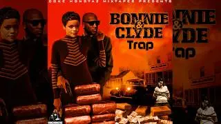 Al-Bino - Bitch I'm From Cleveland (Bonnie & Clyde Trap Mixtape)
