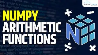 What are Arithmetic Functions in NumPy Arrays? | Machine Learning Tutorial