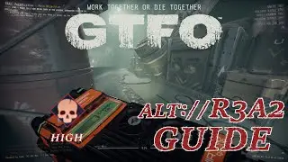 No Alarm Doors?!? The Warden Must Be Taking It Easy On Us! - GTFO ALT://R3A2 Guide