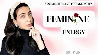 How To Radiate Feminine Energy and Level Up Your Life.