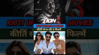 Upcoming top 5 movies of Kriti Sanon || Kriti Sanon upcoming movies ||