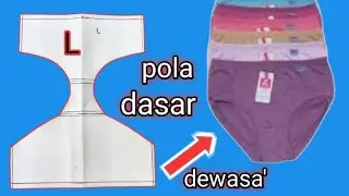 cara membuat pola dasar celana dalam wanita ukuran dewasa