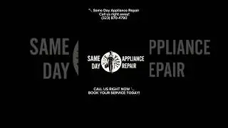 🔧 Same Day Appliance Repair #appliancerepairlosangeles #localbusinessla #samedayservice