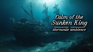 Soothing Pirate Ambience | Calm of the Sunken King