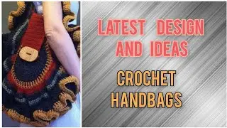 mind blowing woman stylish crochet flower handbags patterns