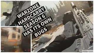 Call of Duty Warzone - Hardcore carry plays & few Season 6 Bugs