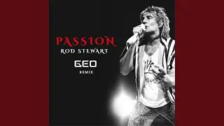 PASSION (GEO Remix)