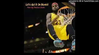 Lets Get It On Remix (Prod By Timeless Beats) (FULL VERSION AT TIMELESSBEATS.COM)